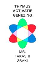 Thymus activatie genezing af Takashi 2baki