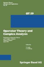 Workshop on Operator Theory and Complex Analysis af T Ando