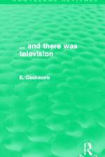 ... and There Was Telev!s!on (Routledge Revivals) af Ellis Cashmore