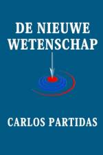 de Nieuwe Wetenschap af Carlos L Partidas