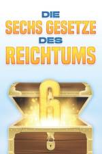 Die sechs Gesetze des Reichtums af D K Hawkins