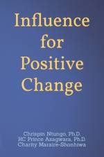Influence for Positive Change af Kc Prince Asagwara