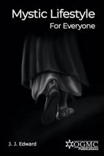 Mystic Lifestyle For Everyone af Saqib Javed John