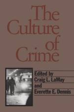 The Culture of Crime af Craig LaMay