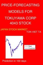 Price-Forecasting Models for Tokuyama Corp 4043 Stock af Ton Viet Ta
