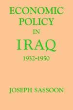 Economic Policy in Iraq, 1932-1950 af Joseph Sassoon