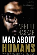 Mad About Humans af Abhijit Naskar