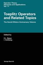 Toeplitz Operators and Related Topics af Estelle L Basor