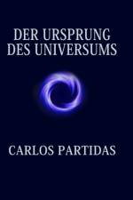 Der Ursprung Des Universums af Carlos L Partidas