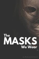 The Masks We Wear af Muhammad Saeed