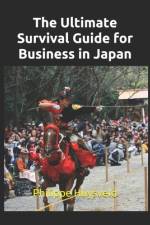 The Ultimate Survival Guide for Business in Japan af Philippe Huysveld