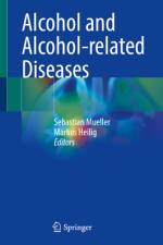 Alcohol and Alcohol-Related Diseases af Sebastian Mueller