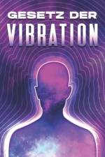 Gesetz der Vibration af Sherry Lee