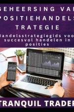 Beheersing Van Positiehandelstrategie af Tranquil Trader