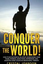 Conquer The World! af Crystal Johnson