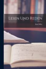 Lesen Und Reden af Karl Hilty