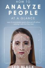 How To Analyze People at a Glance af Leo Black