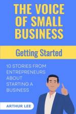 The Voice of Small Business af Arthur Lee