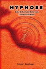 Hypnose af Arnold Buzdygan