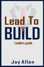 Lead to Build af Jay Allen