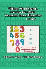 Whimsy Word Search, Common Core Math Vocabulary Terms, Elementary af Claire Mestepey