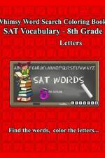 Whimsy Word Search, SAT Vocabulary - 8th grade af Claire Mestepey