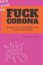 Fuck Corona af Albert Van Newton