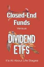 Closed-End Funds vs. Dividend ETFs af Joshua King