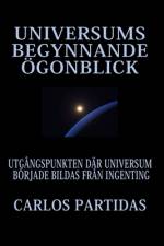 Universums Begynnande Ögonblick af Carlos L Partidas