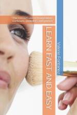 Learn Fast and Easy af Valerie E Fontanez