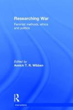Researching War af Annick T R Wibben