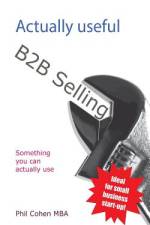 Actually Useful B2B Selling af Phil Cohen