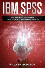 IBM SPSS af Walker Schmidt