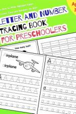 Letter and Number Tracing Book for Preschoolers af Nina Noosita