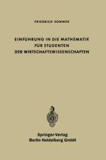 Einführung in die Mathematik für Studenten der Wirtschaftswissenschaften af Friedrich Sommer