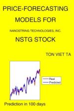 Price-Forecasting Models for NanoString Technologies, Inc. NSTG Stock af Ton Viet Ta