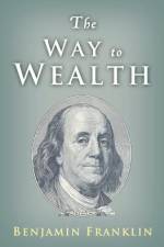 The Way to Wealth af Charles Conrad