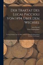 Der Traktat Des Lucas Paccioli Von 1494 Über Den Wechsel af Ernst Ludwig Jager