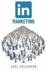 LinkedIn Marketing af Joel Erlichson