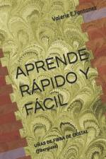 Aprende Rápido Y Fácil af Valerie E Fontanez