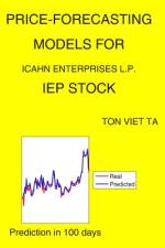 Price-Forecasting Models for Icahn Enterprises L.P. IEP Stock af Ton Viet Ta