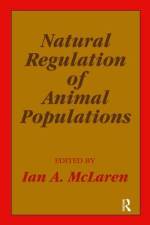 Natural Regulation of Animal Populations af Ian A McLaren