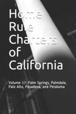 Home Rule Charters of California af Timothy Ball