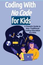 Coding With No Code for Kids af Daniel Melehi