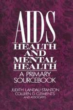 Aids, Health, and Mental Health af Judith Landau-Stanton