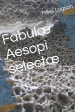 Fabulæ Aesopi selectæ af Miles Lugson