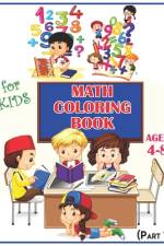 Math Coloring Book For Kids Ages 4-8 (Part 1) af Rrssmm Books