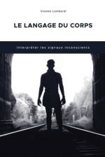 Le Langage Du Corps af Vivaldo Lombardi