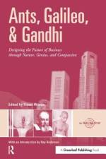 Ants, Galileo, and Gandhi af Sissel Waage