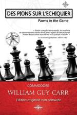 Des pions sur l'échiquier af William Guy Carr
